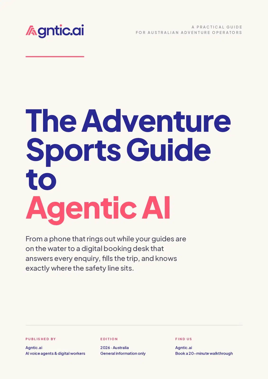 The adventure sports guide to agentic AI.